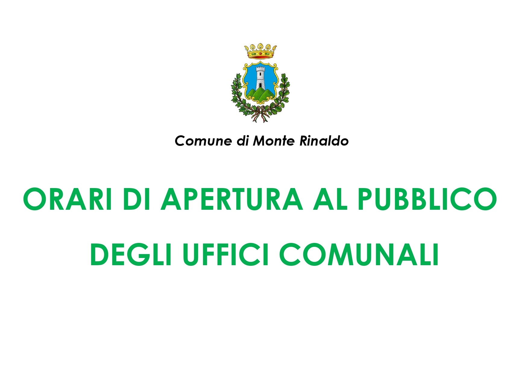 Orari di apertura al pubblico degli Uffici Comunali 