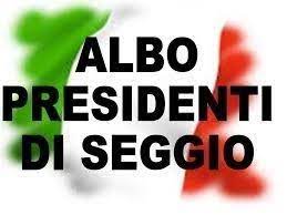 Aggiornamento dell'Albo delle persone idonee all'Ufficio di Presidente di Seggio Elettorale