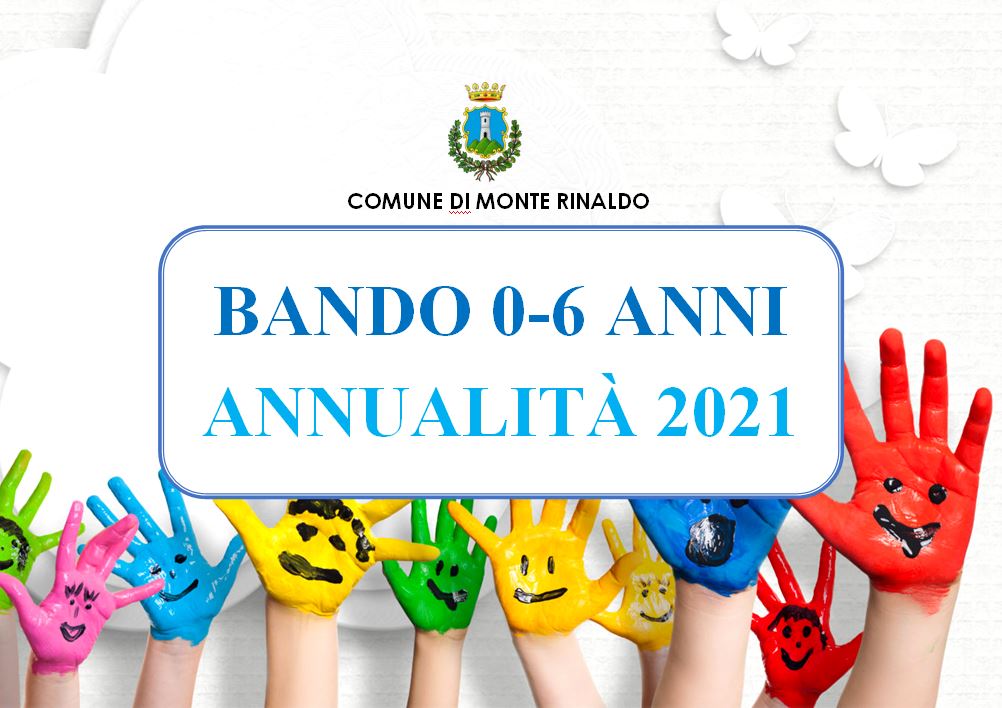 “Fondo nazionale e regionale per il sistema integrato di educazione e istruzione da 0 a 6 anni” - ANNUALITA' 2021